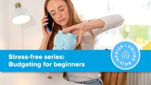 Stress-free Series: Budgeting for Beginners