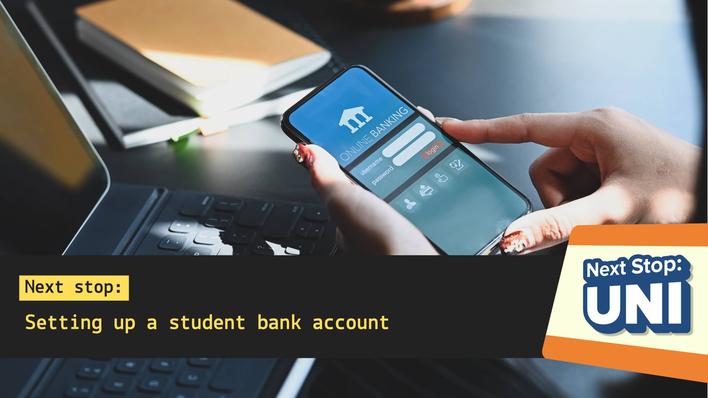How to Set Up Your Student Bank Account
